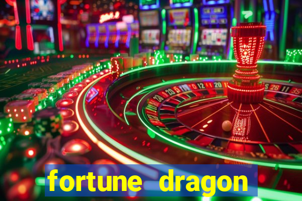 fortune dragon ganho certo